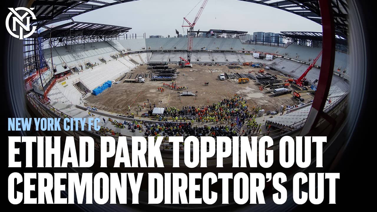 Etihad Park | Topping Out Ceremony Director's Cut