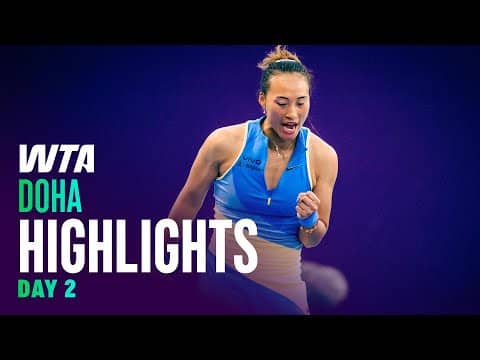 Day 2 in Doha featuring Zheng, Andreeva, Navarro, and more | WTA Match Highlights