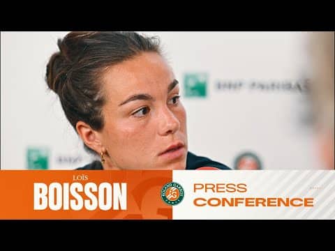 Lois Boisson | Round 1 Press Conference | Roland-Garros 2026