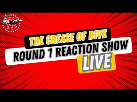 THE CREASE DIVE 5/12 -- LIVE REACTION TO ROUND 1