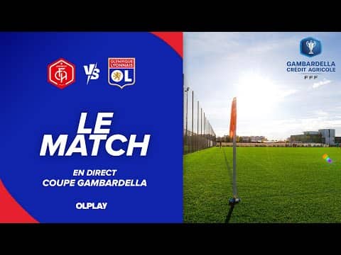 GAMBARDELLA 32E | LE MATCH : FC ANNECY - OL