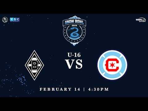 Snow Bowl 2026 | U-16 Showcase  Borussia Mönchengladbach vs. Chicago Fire FC