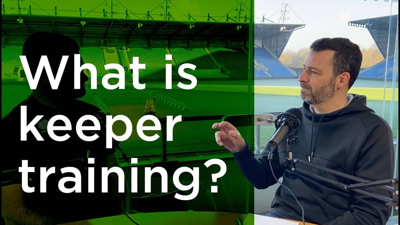 What is keeper training? Are you getting the most from your goalkeeper coach?