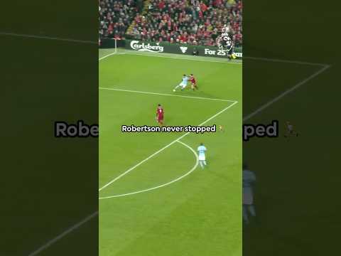 Andy Robertson NEVER Gives Up 😤