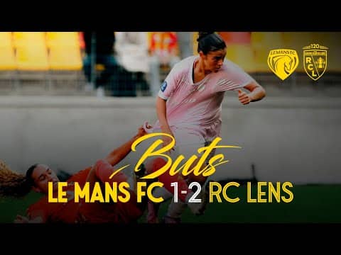 COUPE LFFP I Le résumé de Le Mans FC-RC Lens (1-2)