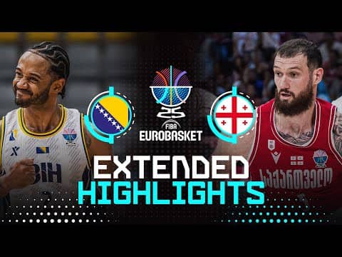 Bosnia and Herzegovina 🇧🇦 vs Georgia 🇬🇪 | Extended Highlights | FIBA EuroBasket 2025