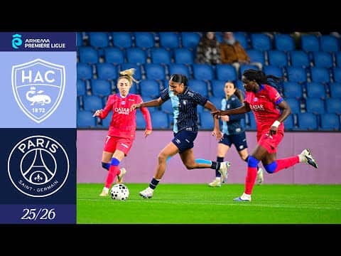 ⚽️ Résumé : HAC - Paris SG (0-4) I Arkema Première Ligue 2025-2026