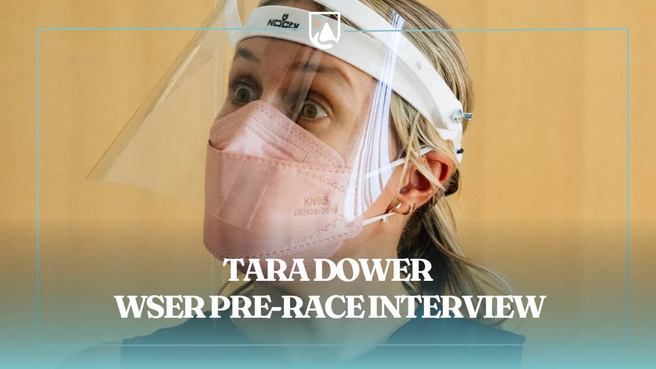 Tara Dower | 2026 Western States 100 Pre-Race Interview