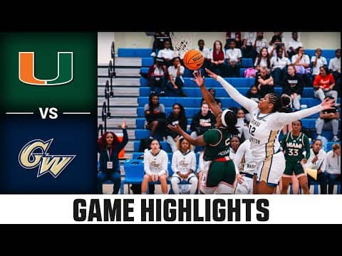 Miami vs. Georgia Washington Game Highlights | 2025-26 ACC Women's Basketball