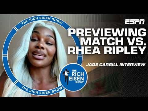 Jade Cargill says hearing a 'crowd full of boos' will fuel her match with Ripley 😤 | Rich Eisen Show