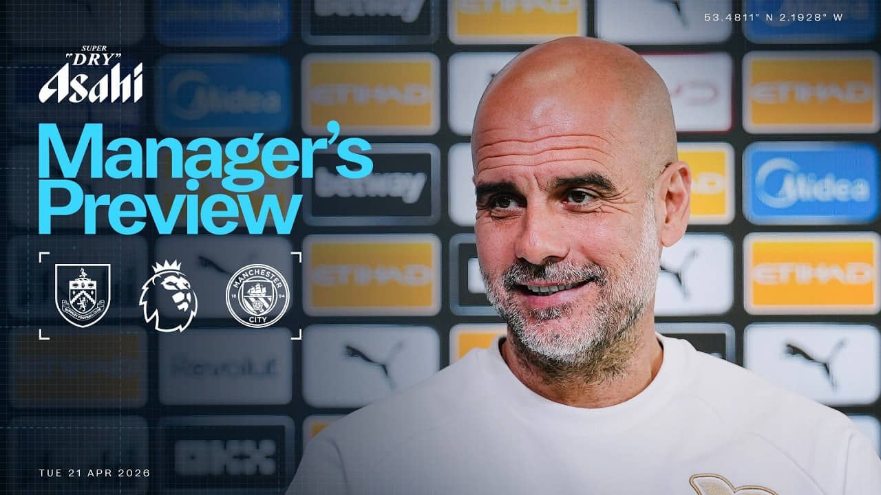 MANAGER PREVIEW! Pep Guardiola | Burnley v Man City | Premier League