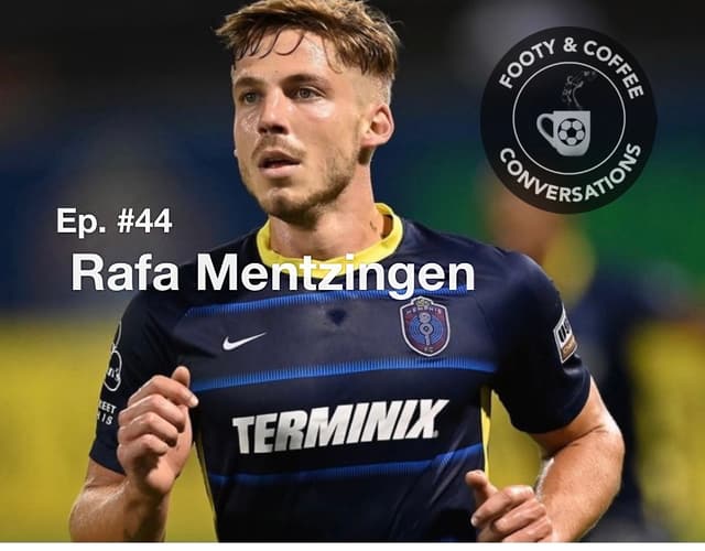 Ep. 44 Rafa Mentzingen