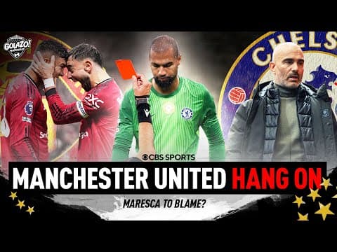 Manchester United vs. Chelsea MATCH RECAP | Sanchez RED CARD, Maresca's Substitutions 😅 | Matchday