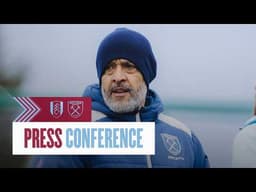 Bowen, Relegation Battle, & Team News | Nuno Espírito Santo's Press Conference | Fulham v West Ham