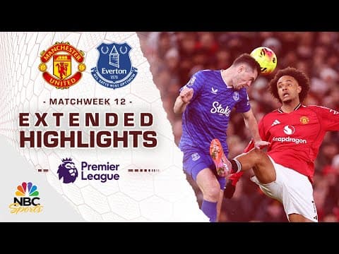 Manchester United v. Everton | PREMIER LEAGUE HIGHLIGHTS | 11/24/2025 | NBC Sports