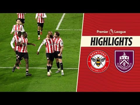 Thiago DOUBLE and cool Dango finish 🤩 | Brentford 3-1 Burnley | Premier League Highlights