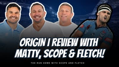 #NRL | Origin Game I review with Fletch, Scope and Matty Johns!