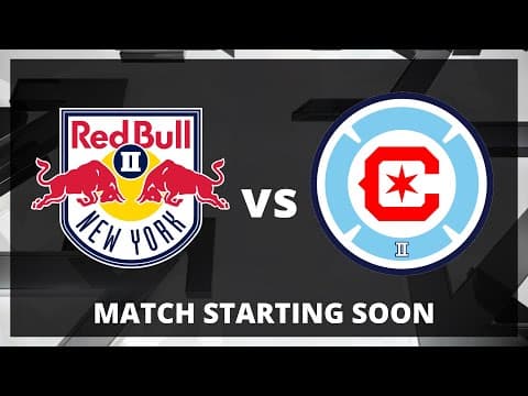 LIVE: MLS NEXT PRO: New York Red Bulls II vs Chicago Fire FC II | Aug 24, 2025