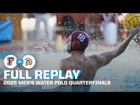 Fordham vs. San Jose State: 2025 NCAA men's water polo quarterfinals | FULL REPLAY