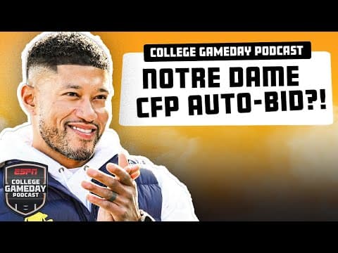 Notre Dame’s Auto-Bid Path In New 12-Team CFP Format | College GameDay Podcast