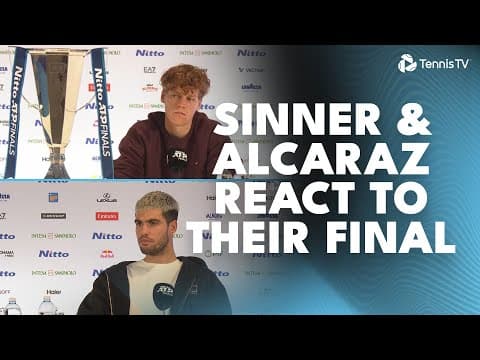 Sinner & Alcaraz Reflect On Their Nitto ATP Finals Showdown 🎙️ | Nitto ATP Finals 2025