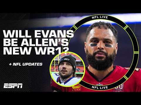 How DANGEROUS would a Mike Evans and Josh Allen duo be in Buffalo? 👀 | NFL Live