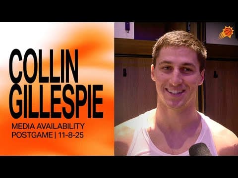 Collin Gillespie Postgame Media Availability | Phoenix Suns | 11-8-25
