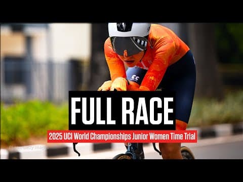 Replay: 2025 UCI Road World Championships - Junior Women Time Trial