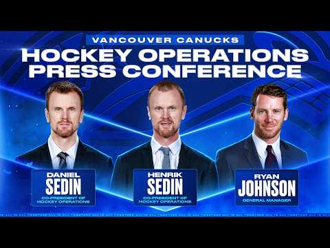 Vancouver Canucks Introduce Daniel & Henrik as Co-Presidents and Ryan Johnson as General Manager