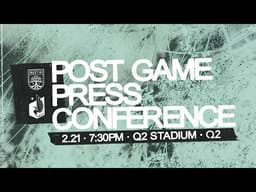 Austin FC Post-Match Press Conference | Feb. 21, 2026