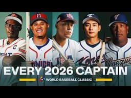 Every team captain in the 2026 World Baseball Classic! 🌎 | MLB Highlights