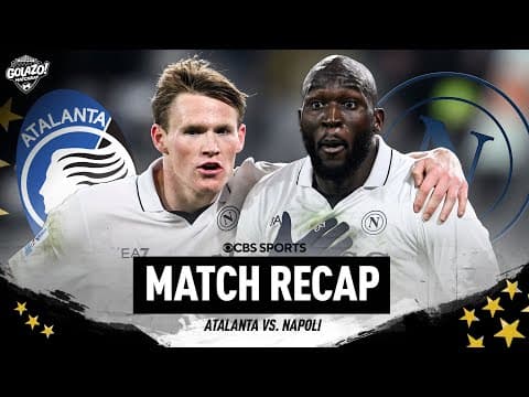 Napoli beat Atalanta away from home to secure 1st in Serie A! | Matchday | CBS Sports Golazo