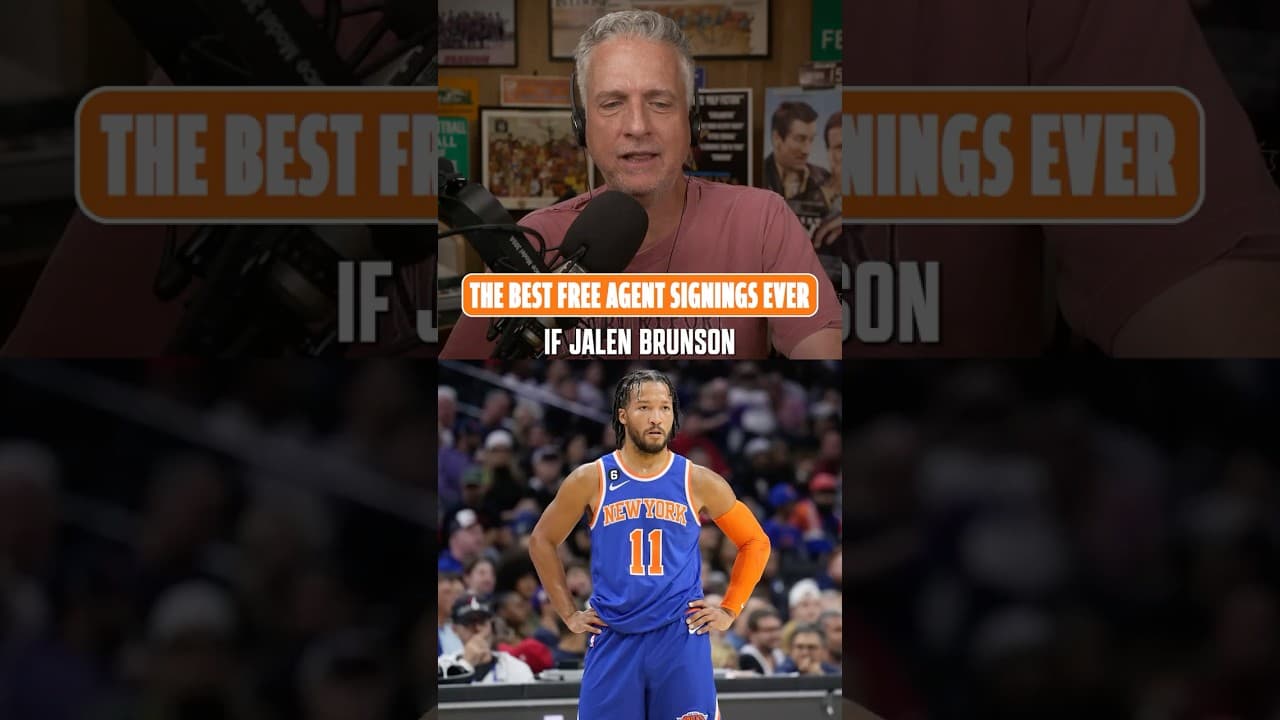Jalen Brunson and the greatest free agent signings ever