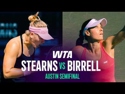Peyton Stearns vs. Kimberly Birrell | 2026 Austin Semifinals | WTA Match Highlights