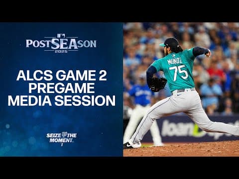 Mariners ALCS Game 2 Pregame News Conference