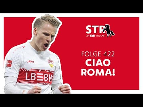 VfB STR: Folge 422 | Ciao Roma!