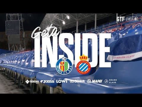 #GetaInside Getafe CF - RCD Espanyol
