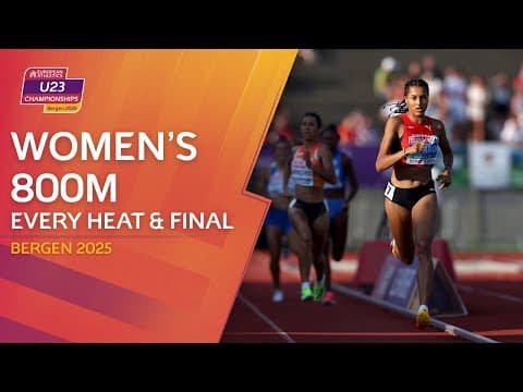 Rising Stars of the Women’s 800m | Every Heat & Final | Bergen U23 2025