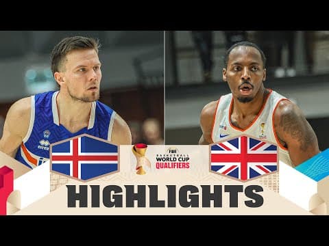 Iceland 🇮🇸 v Great Britain 🇬🇧 | Highlights | FIBA Basketball World Cup 2027 European Qualifiers