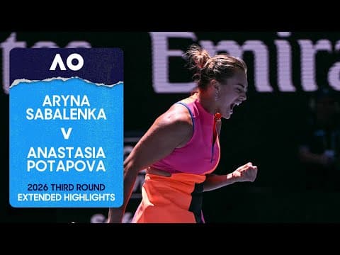 Aryna Sabalenka v Anastasia Potapova Extended Highlights | Australian Open 2026 Third Round