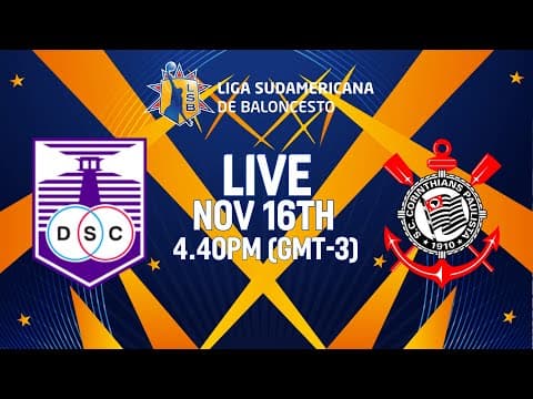 LIVE - Defensor v Corinthians | Liga Sudamericana de Baloncesto FIBA 2025 | Quarter-Finals