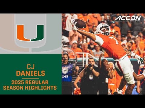 CJ Daniels 2025 Regular Season Highlights | Miami WR