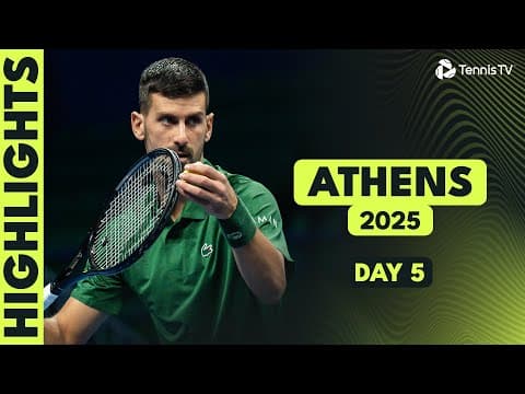 Djokovic Battles Borges; Musetti & Muller Also In Action | Athens 2025 Day 5 Highlights