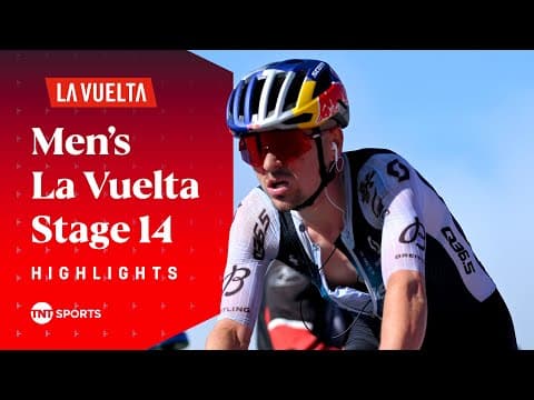 CONTINUED DOMINANCE! 🤩  | 2025 Men's La Vuelta Stage 14 Race Highlights | TNT Sports Cycling