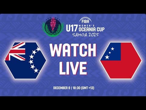 LIVE - Cook Islands v Samoa | FIBA U17 Women's Oceania Cup 2025 | Group Phase