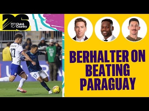 Sebastian Berhalter on World Cup memories, USMNT Beating Paraguay