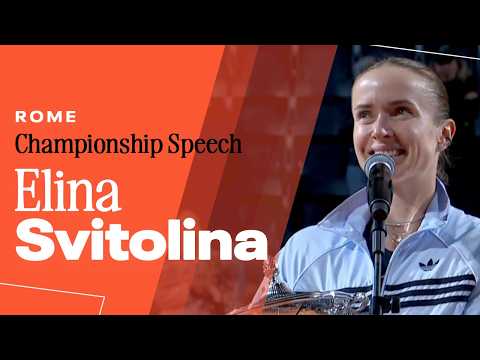 Elina Svitolina Championship Speech | 2026 Rome