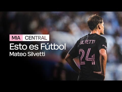 Spotlight on Mateo Silvetti | Esto es Fútbol
