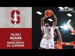 Stanford's Nunu Agara Highlights vs. Clemson