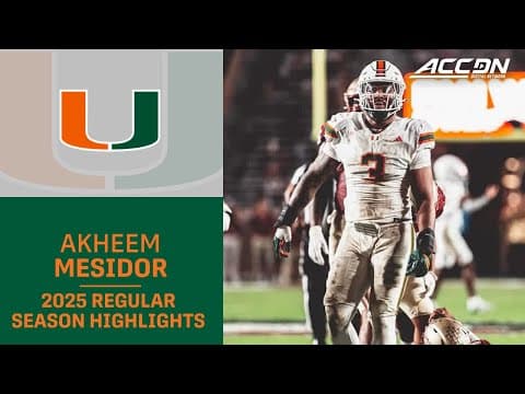 Akheem Mesidor 2025 Regular Season Highlights | Miami Edge